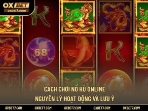 cách chơi nổ hũ online