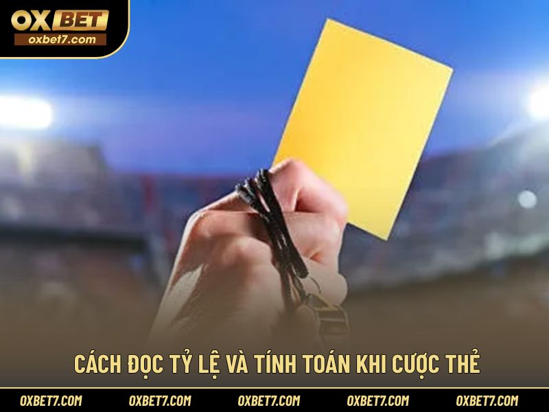 Cách đọc kèo thẻ phạt chi tiết cho người mới