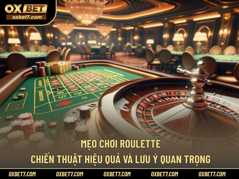Mẹo Chơi Roulette